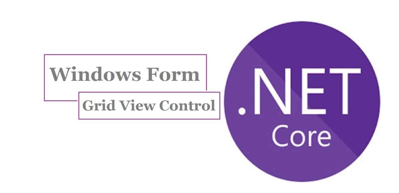 Bind Data To Windows Forms DataGridView Control .NET Core | TheCodeBuzz