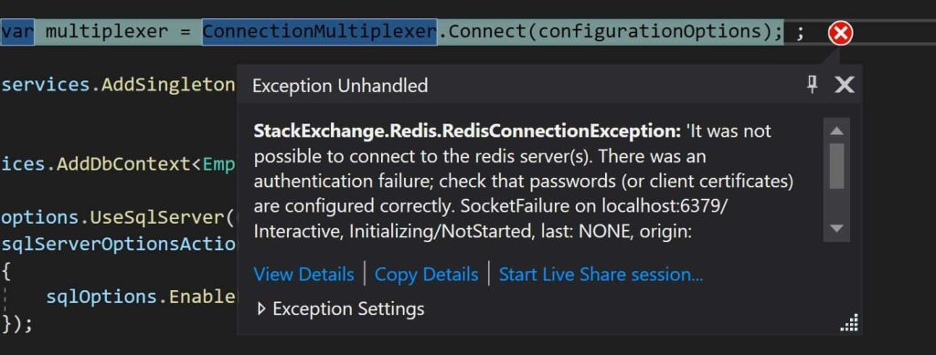 it was not possible to connect to the redis server(s). There was an authentication failure; check that passwords (or client certificates) are configured correctly