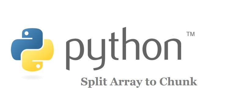 python-split-array-or-list-to-chunks-example-thecodebuzz